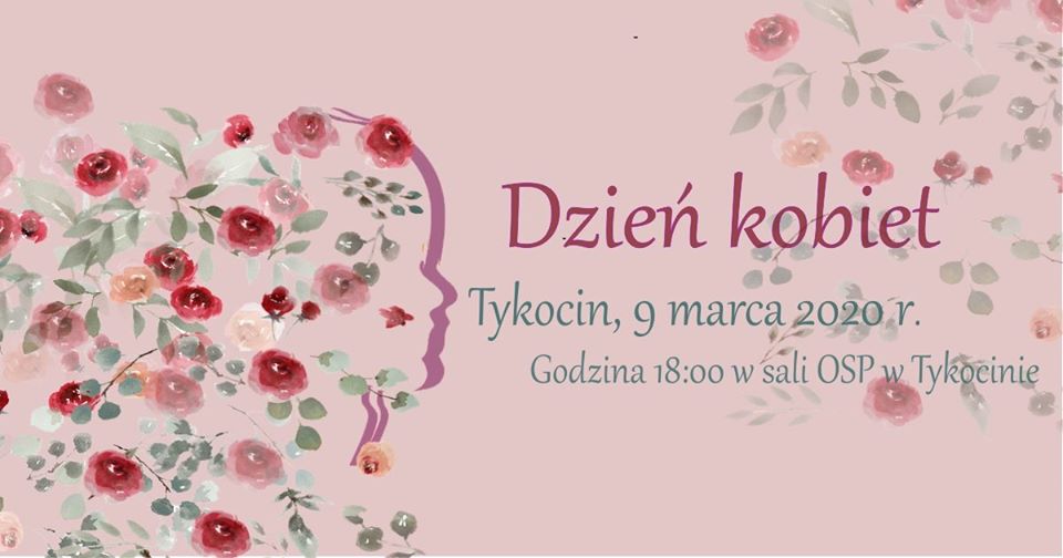 Dzień Kobiet w Tykocinie 9 marca godzina 18:00 w OSP Tykocin