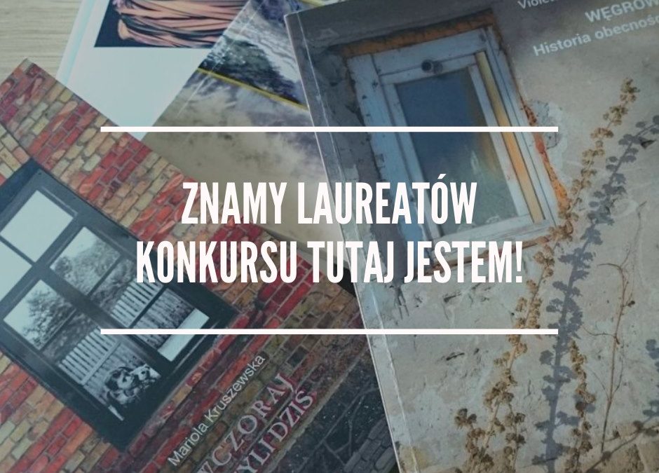 Laureaci konkursu „Tutaj jestem”