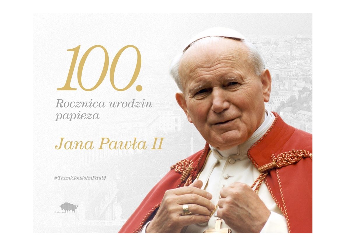 100. rocznica urodzin papieża Jana Pawła II