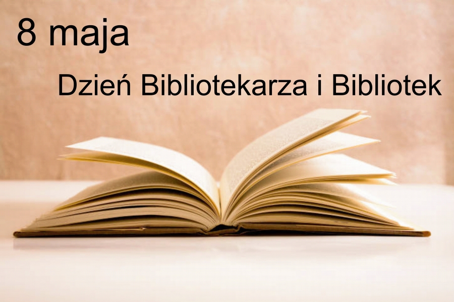 Dzień Bibliotekarza i Bibliotek – 8 maja