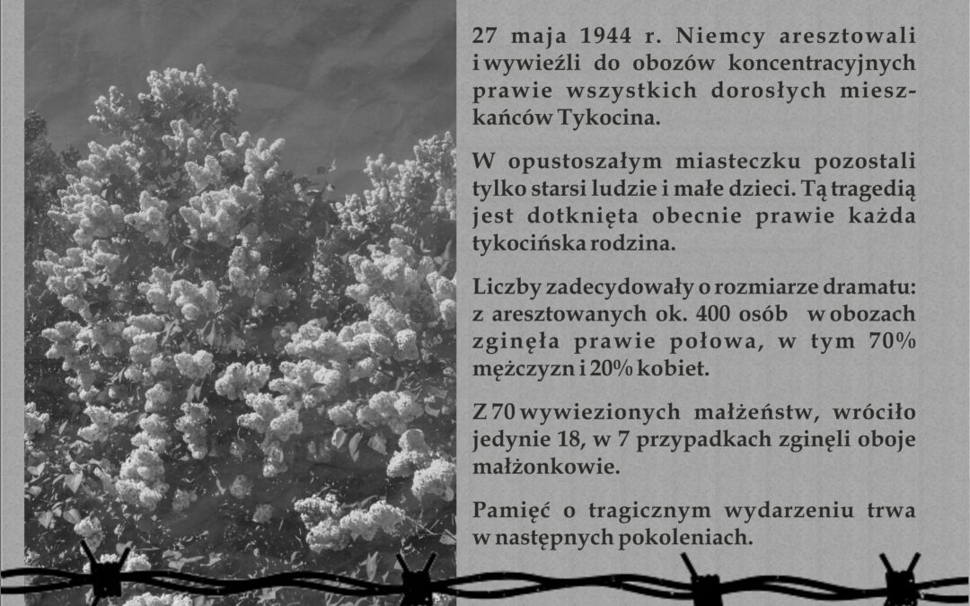 13 czerwca wspomnimy o 10.00 ofiary Wywózki Mieszkańców Tykocina do niemieckich obozów koncentracyjnych