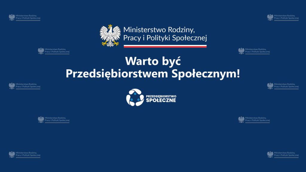 Ogłoszenie o naborze wniosków w ramach Programu „Warto być Przedsiębiorstwem Społecznym!” na lata 2023-2025 (Edycja 2024).