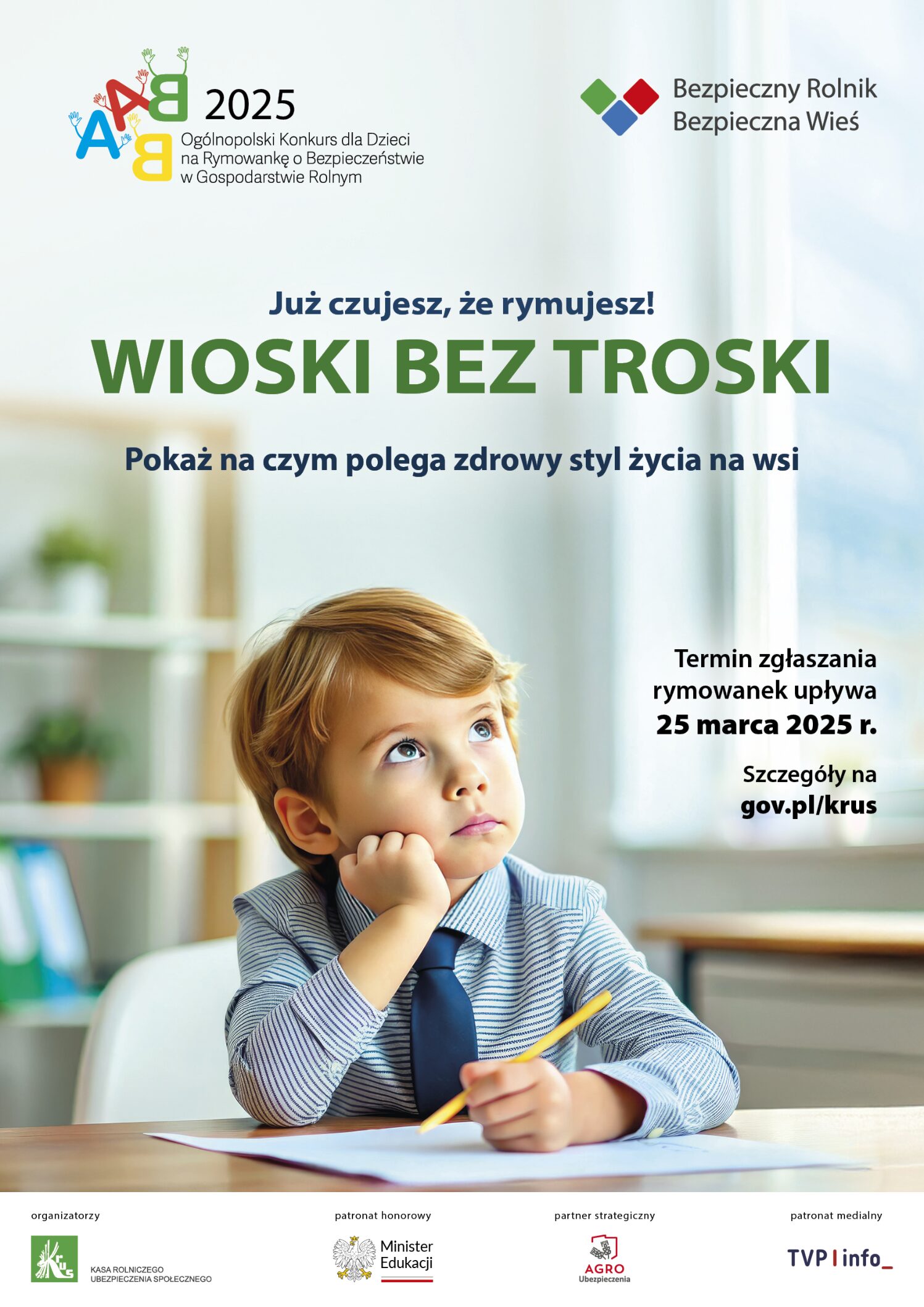 VI Ogólnopolskim Konkursie dla Dzieci na Rymowankę o Bezpieczeństwie w Gospodarstwie Rolnym pod hasłem „Wioski bez troski”