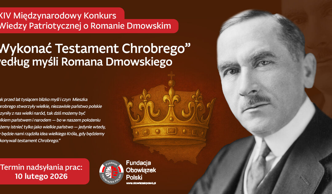 XIV Konkurs Wiedzy Patriotycznej o Romanie Dmowskim