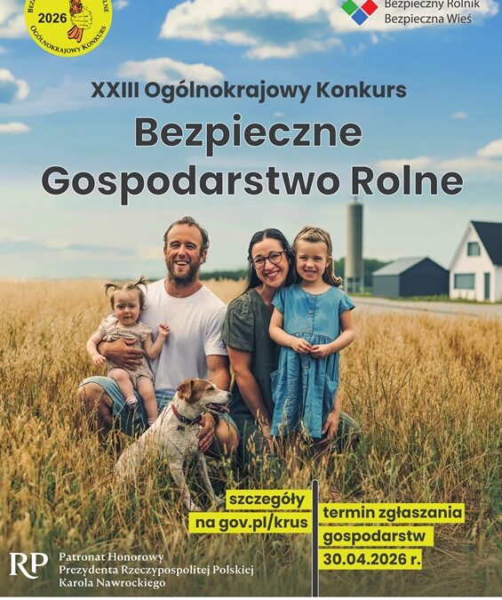 XXIII Ogólnokrajowy Konkurs Bezpieczne Gospodarstwo Rolne