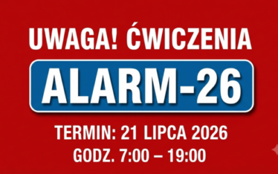 Komunikat dot. planowanych ćwiczeń pn. ALARM-26.