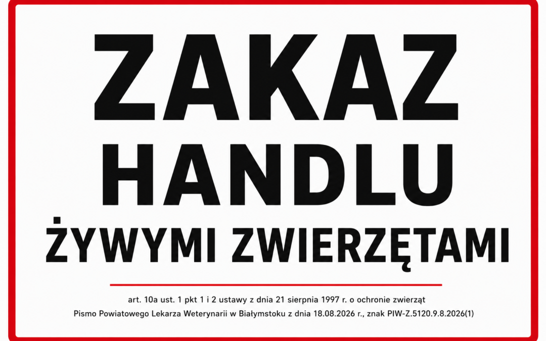 Informacja o zakazie sprzedaży zwierząt na targowisku gminnym w Tykocinie