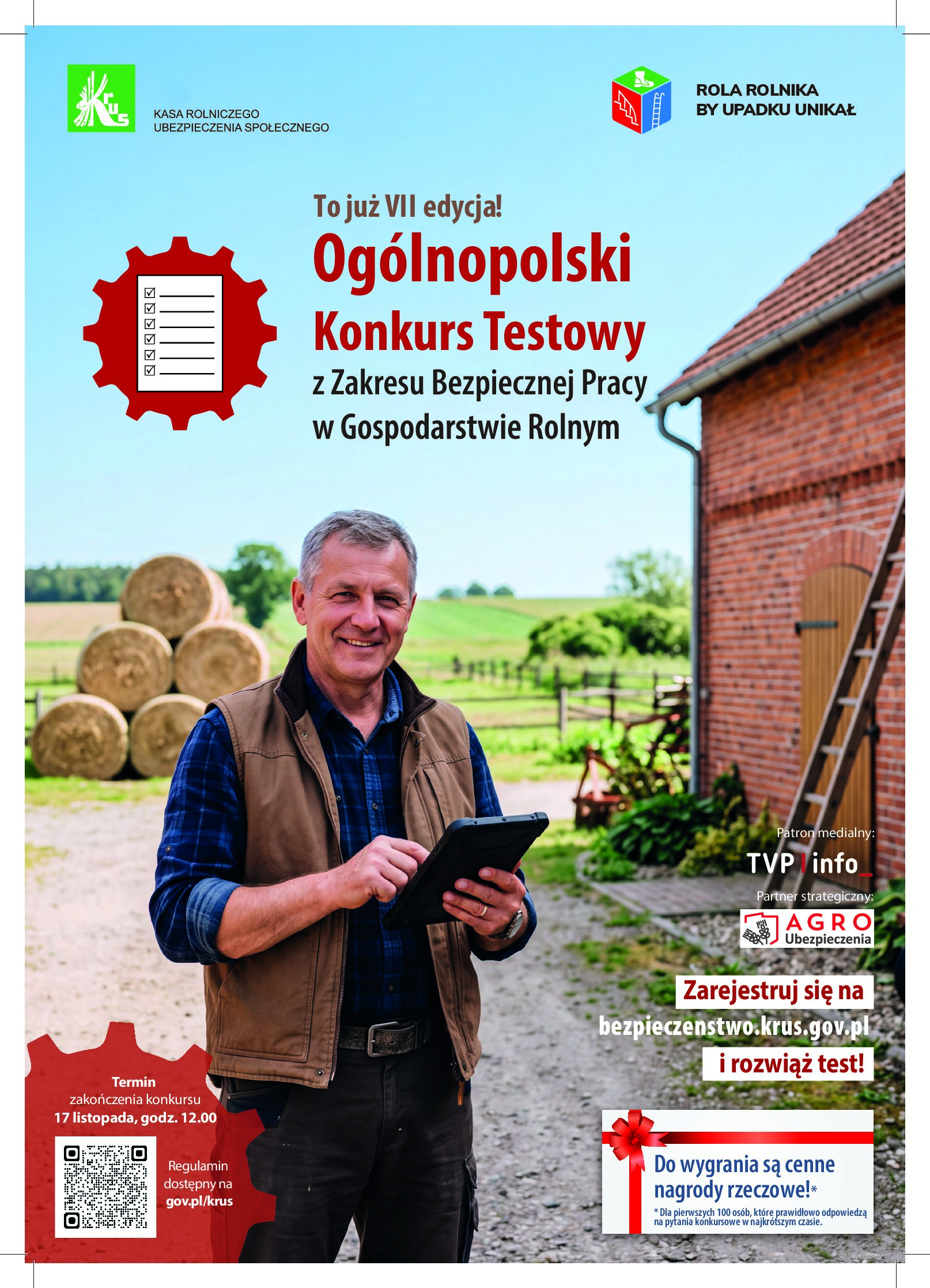 Dot.: VII edycji Ogólnopolskiego Konkursu Testowego z Zakresu Bezpiecznej Pracy w Gospodarstwie Rolnym „Rola rolnika, by upadku unikał”.