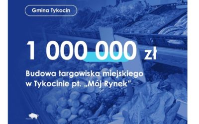 Budowa targowiska miejskiego w Tykocinie „Mój rynek”