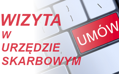 Komunikat – Umów wizytę w urzędzie skarbowym