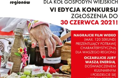 „Bitwa Regionów”- konkurs kulinarny dla Kół Gospodyń Wiejskich