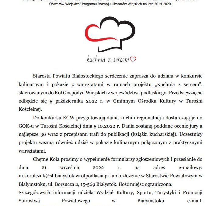 Do 21 września Koła Gospodyń Wiejskich mogą zgłosić się do prestiżowego konkursu w ramach projektu "Kuchnia z sercem". Do udziału zaprasza Starosta Powiat Białostocki - zadanie jest dofinansowane ze środków Unii Europejskiej.