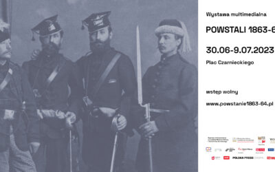 Zaproszenie na wernisaż wystawy „Powstali 1863-64”