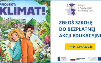 Start akcji edukacyjnej „Lekcja o Funduszach Europejskich VIII”