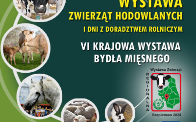 Zaproszenie na Jubileuszową XXX Regionalną Wystawę Zwierząt Hodowlanych oraz VI Krajową Wystawę Bydła Mięsnego