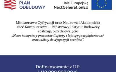 NOWOCZESNY SPRZĘT CYFROWY DO DYSPOZYCJI DLA UCZNIÓW – WSPARCIE Z KRAJOWEGO PLANU ODBUDOWY ( KPO)