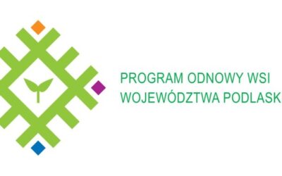 Nabór wniosków w ramach IX edycji „Programu odnowy wsi województwa podlaskiego – Kreatywna wieś”.